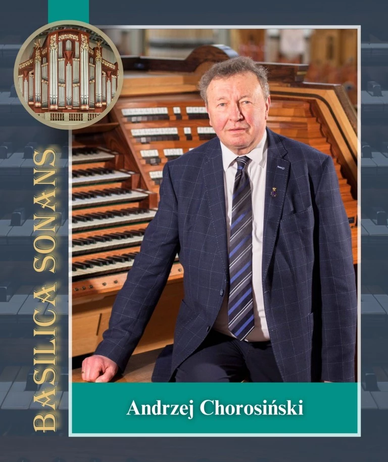 Koncert organowy Andrzeja Chorosińskiego