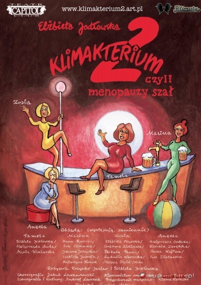 KLIMAKTERIUM 2, CZYLI MENOPAUZY SZAŁ