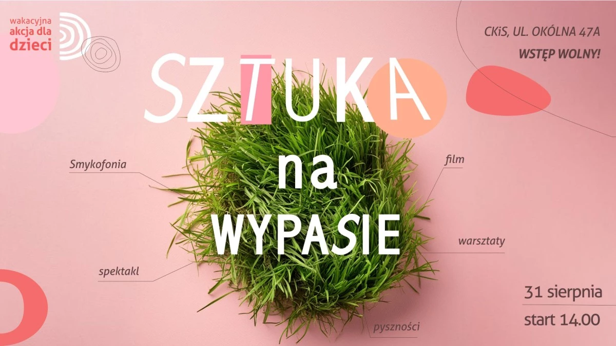 SZTUKA NA WYPASIE - wakacyjna akcja artystyczna dla dzieci