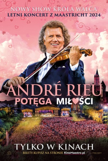 André Rieu: Potęga miłości w Helios na Scenie