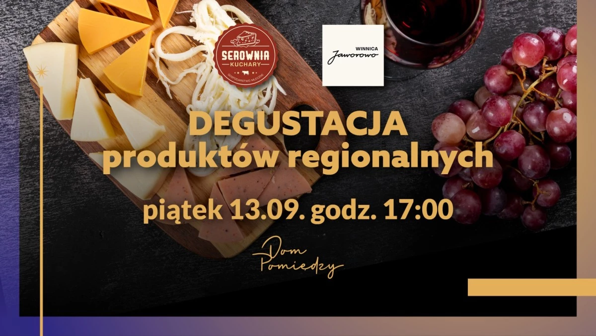 Degustacja Produktów Regionalnych