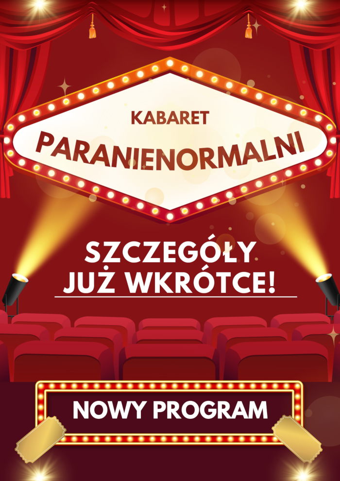 Kabaret Paranienormalni- z nowym programem