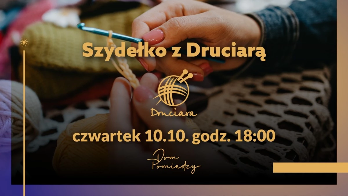 Szydełkowanie w Domu Pomiędzy