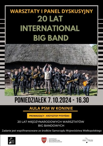 Warsztaty i Panel Dyskusyjny 20 lat INTERNATIONAL BIG BAND