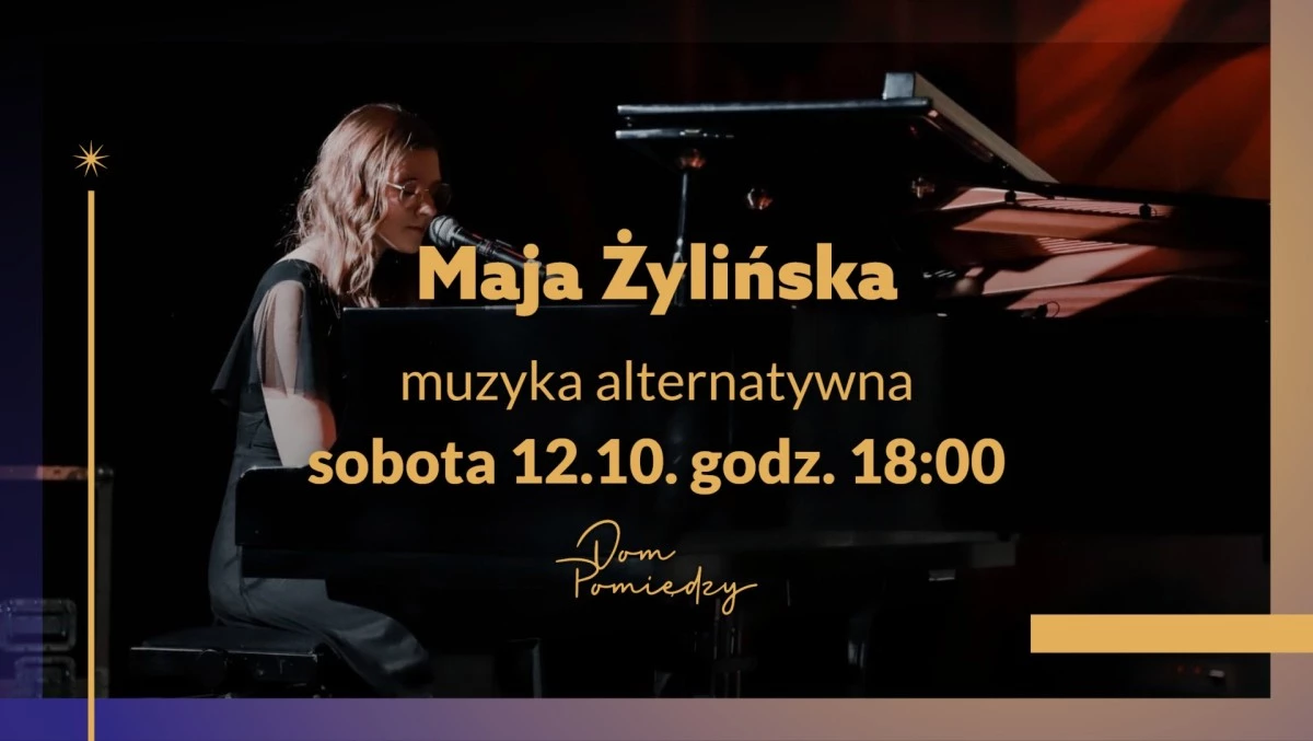 Koncert Mai Żylińskiej w Domu Pomiędzy