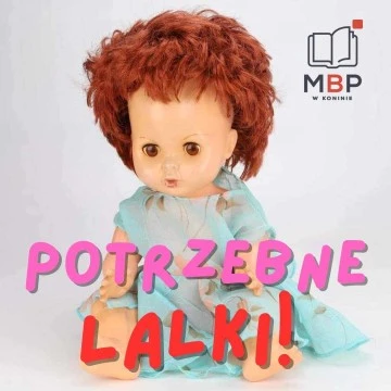 Konińska biblioteka zbiera plastikowe lalki. Bez Barbie