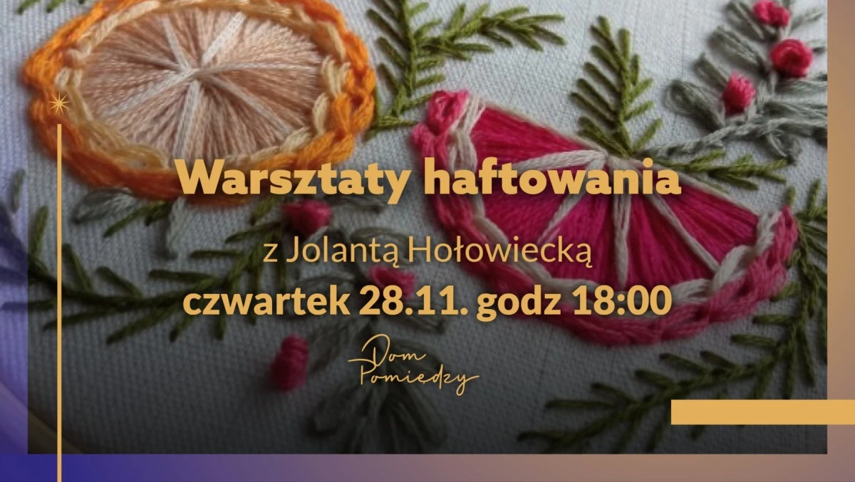 Warsztaty haftowania