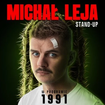 Stand up Michał Leja