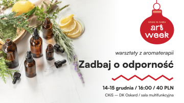 Zadbaj o odporność – warsztaty z aromaterapii | Art Week