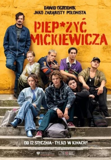 Piep*zyć Mickiewicza 2